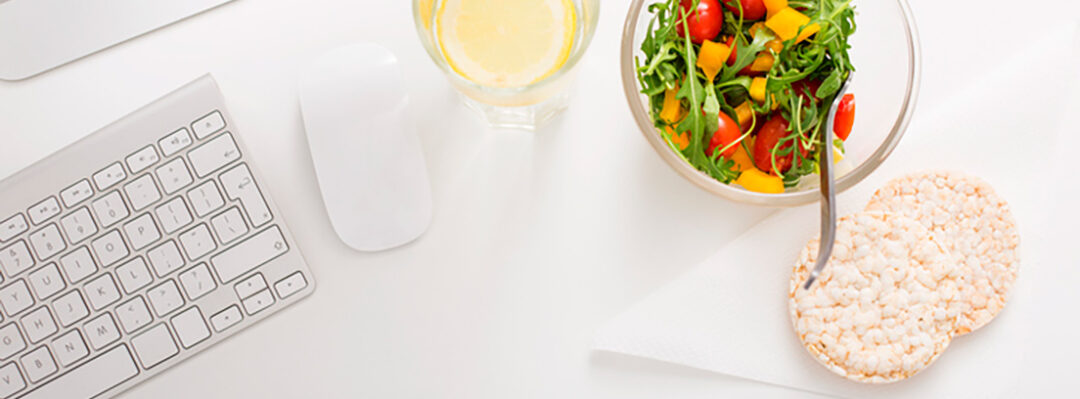 Comer de forma saludable en el trabajo es posible -canalSALUD